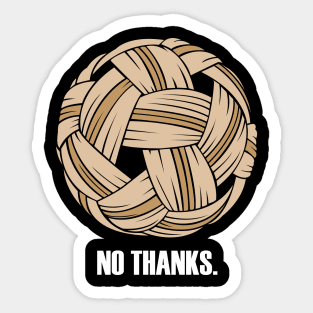 Ncaws Kab Taub - Sepak Takraw - No Thanks Sticker